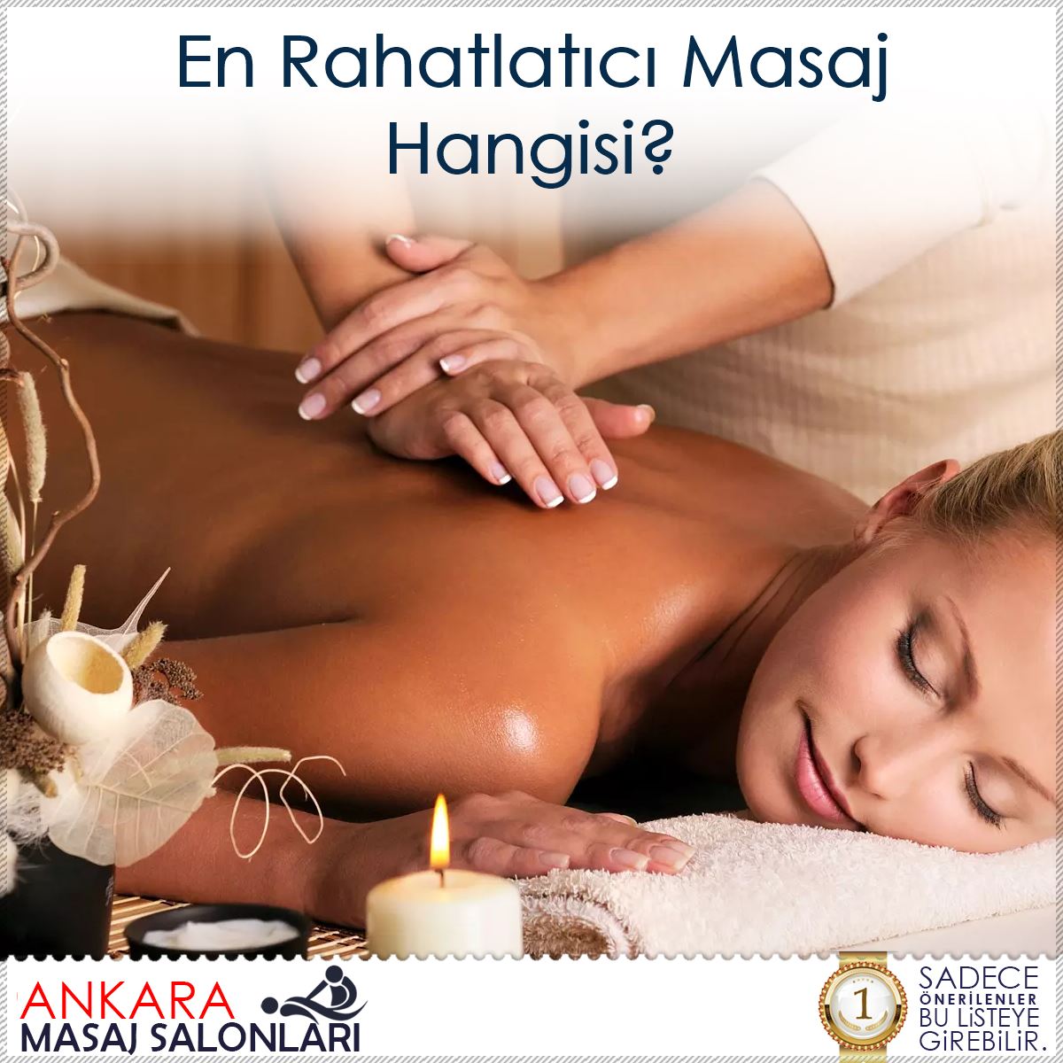 En Rahatlatıcı Masaj Hangisi? : Kapak Görseli