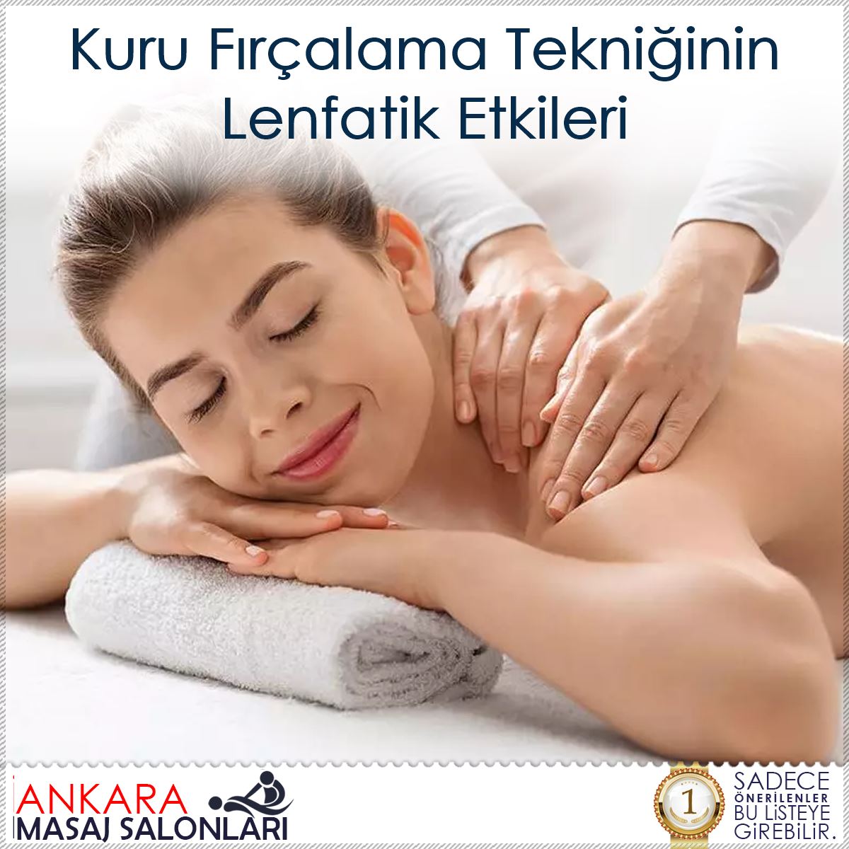 Kuru Fırçalama Tekniğinin Lenfatik Etkileri