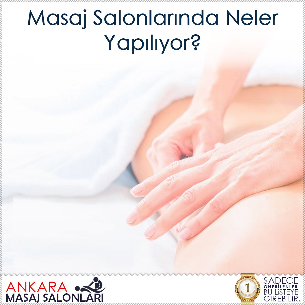 Masaj Salonlarında Neler Yapılıyor? : Kapak Görseli
