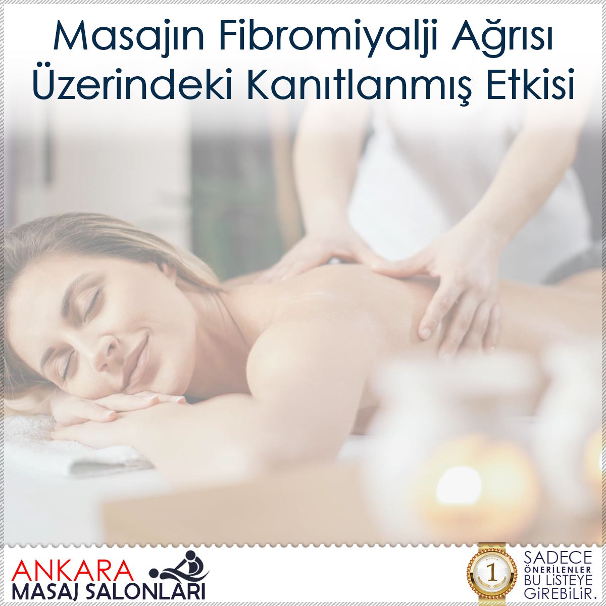 Masajın Fibromiyalji Ağrısı Üzerindeki Kanıtlanmış Etkisi : Kapak Görseli