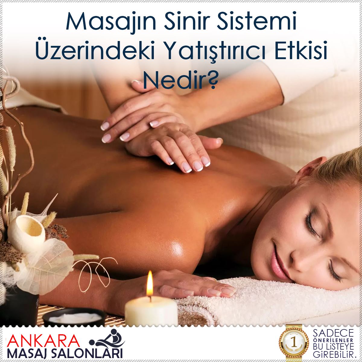 Masajın Sinir Sistemi Üzerindeki Yatıştırıcı Etkisi Nedir? : Kapak Görseli