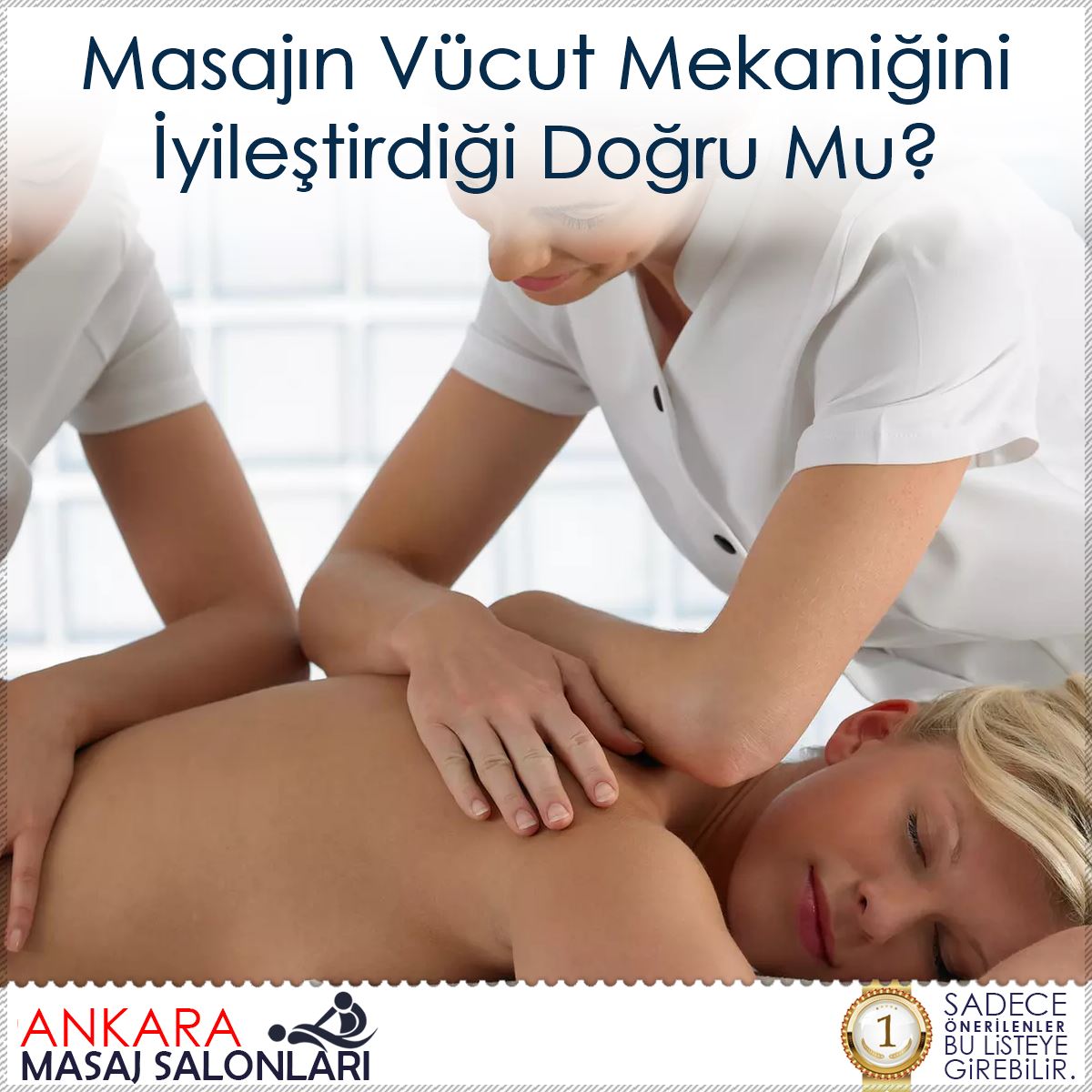 Masajın Vücut Mekaniğini İyileştirdiği Doğru Mu?
