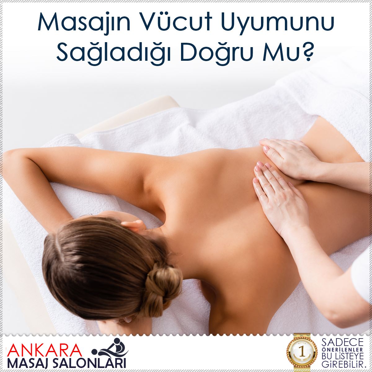 Masajın Vücut Uyumunu Sağladığı Doğru Mu?