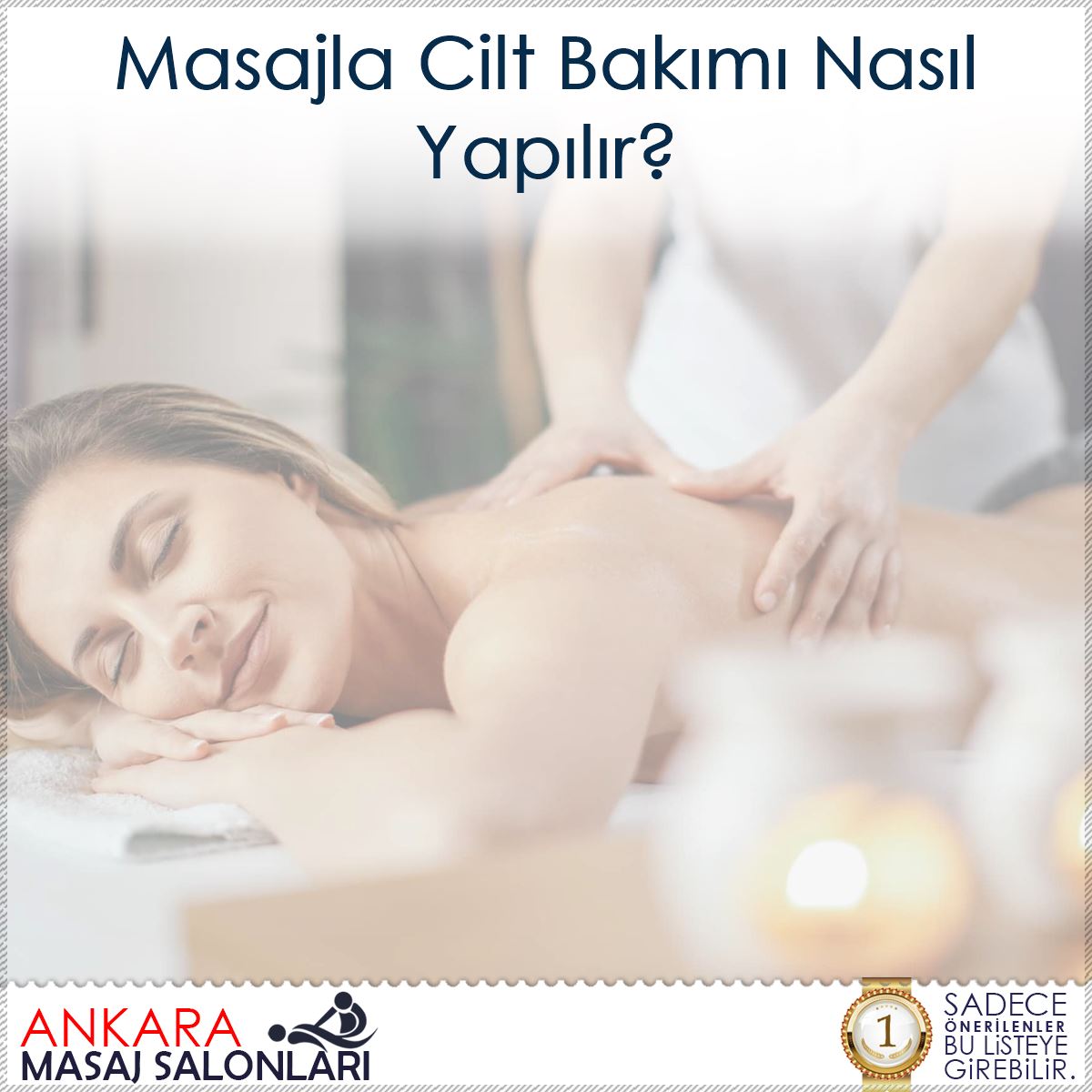 Masajla Cilt Bakımı Nasıl Yapılır?