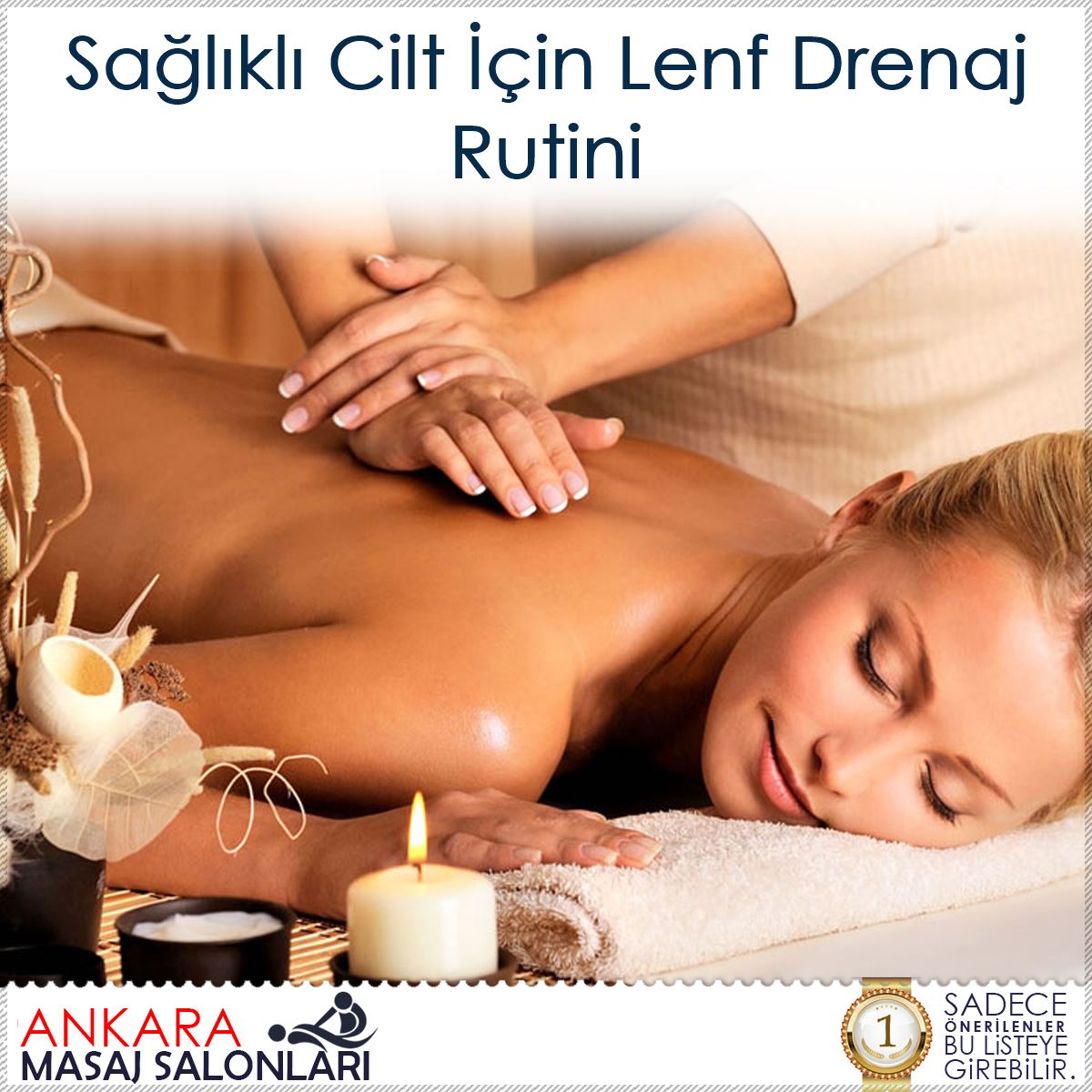 Sağlıklı Cilt İçin Lenf Drenaj Rutini