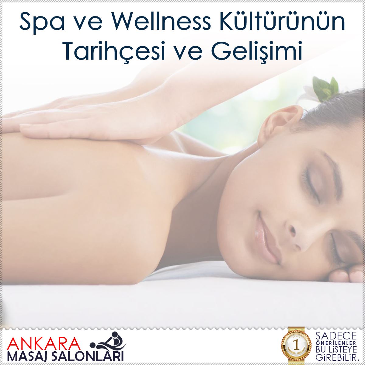 Spa ve Wellness Kültürünün Tarihçesi ve Gelişimi : Kapak Görseli